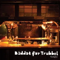 Bäddat För Trubbel