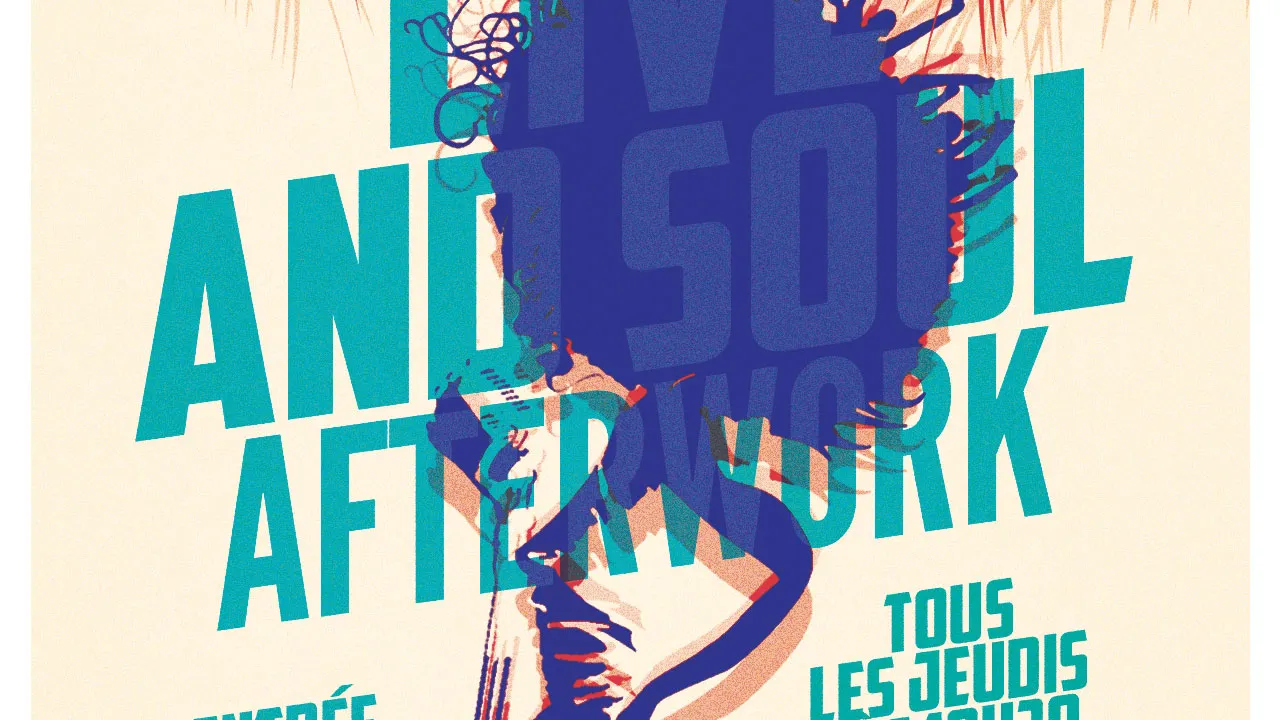 LIVE & SOUL AFTERWORK @BIZZ'ART PARIS