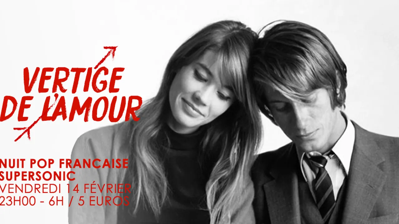 Vertige de l'Amour ♡ / Nuit française au Supersonic