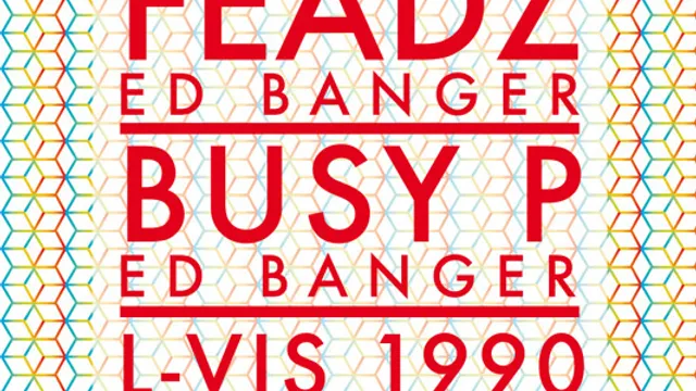OPEN HOUSE : BUSY P, DJ FEADZ, LVIS 1990, KITO & PACO