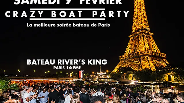 CRAZY BOAT (CROISIERE, OPEN BAR, BUFFET, FILLE=GRATUIT, 2 AMBIANCES, TOUR EIFFEL, TERRASSE, MOJITOS)