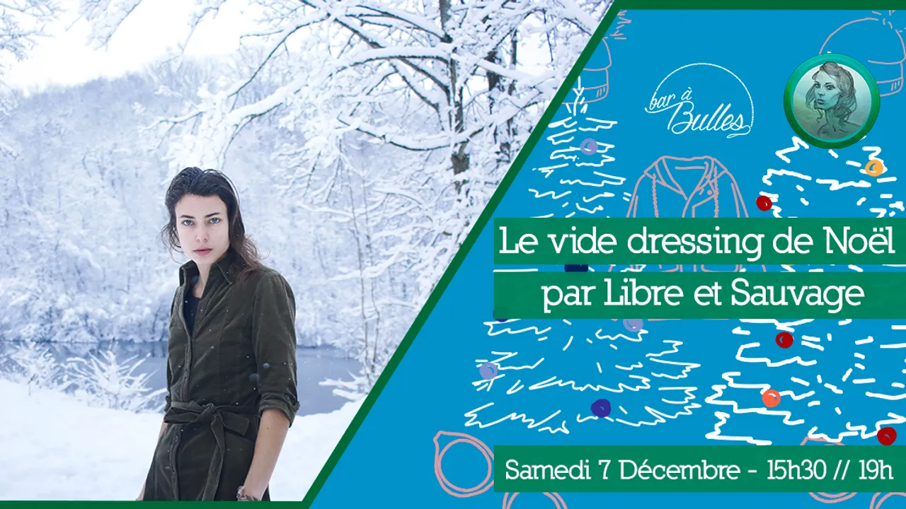 Le vide dressing de Noël par Libre et Sauvage