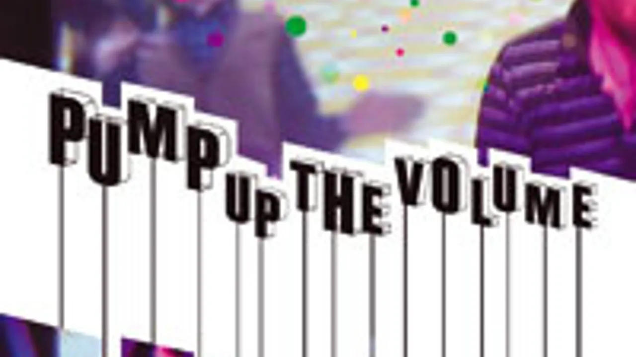 Pump up the volume