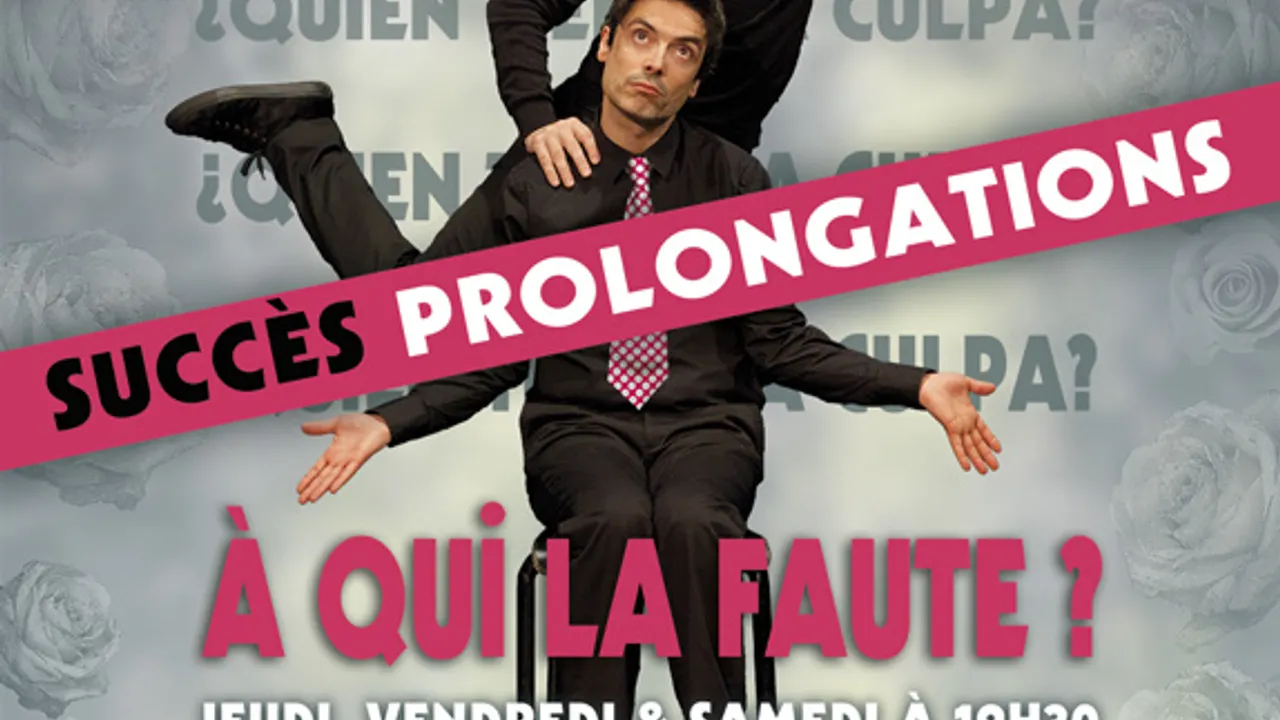 A QUI LA FAUTE ?
