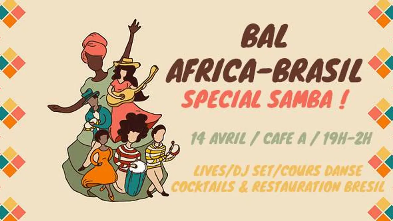 Bal Africa-Brasil spécial Samba !