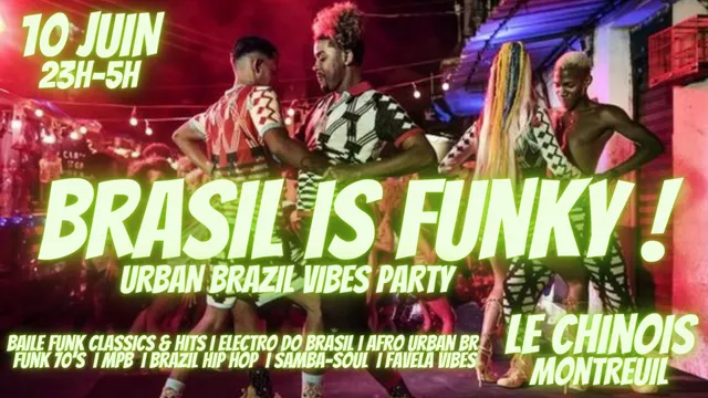 Brasil Is Funky ~ Urban Brazil Vibes Party !! Mpb I Hip Hop I Baile Funk I Electro I Afro Brésil