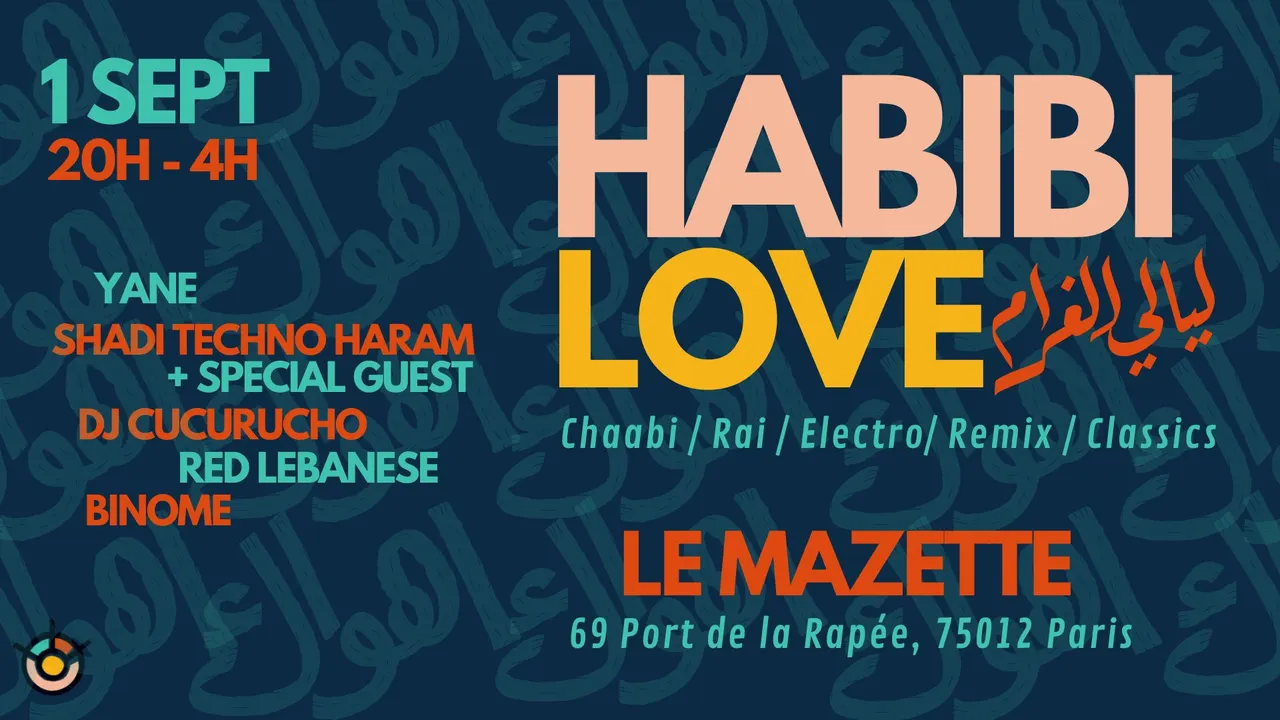 Habibi Love ~ Oriental vibes Party sur Seine Open Air & Clubbing !