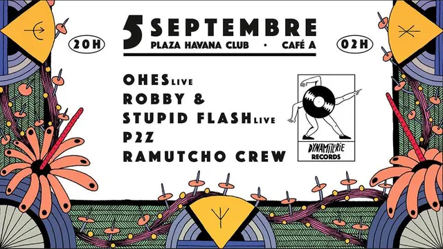 Dynamiterie Records – Closing Plaza Havana Club