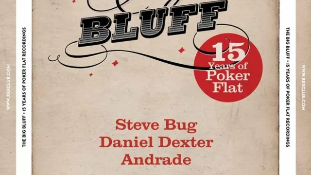 The Big Bluff - 15 Years Of Poker Flat