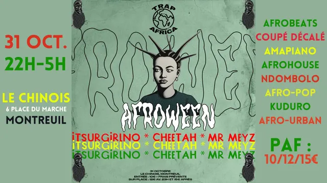 Afroween by Cheetah & Trap Africa crew à Le Chinois !