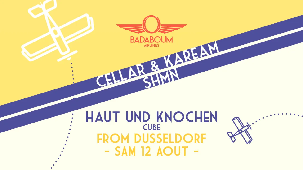 Badaboum Airlines/ Dusseldorf’s Haut & Knochen in Paris w/ SHMN