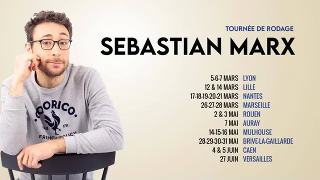 Sebastian Marx - Tournée de rodage