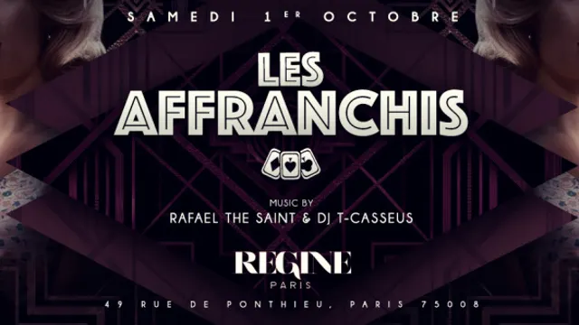 LES AFFRANCHIS CHEZ REGINE SPECIAL FASHION WEEK