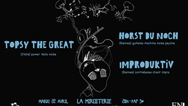 Topsy The Great + Horst Du Noch + Improduktiv