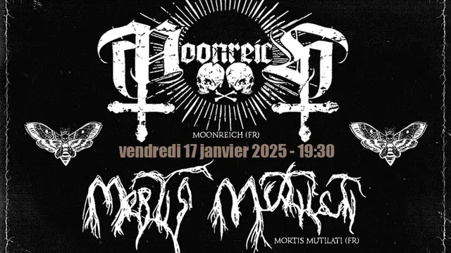 MOONREICH + MORTIS MUTILATI - Paris is Black !!! Act 01