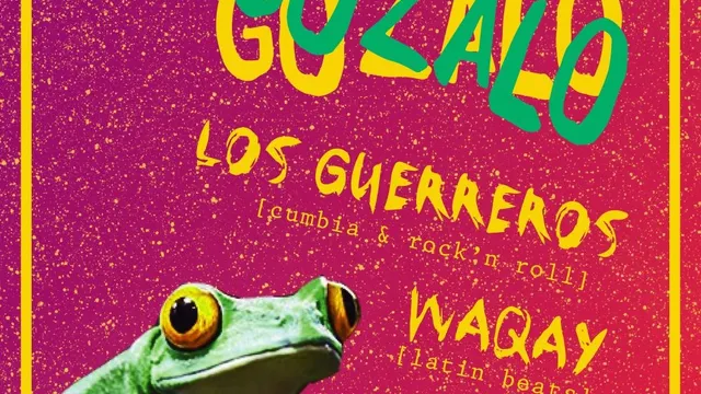 LA GOZALO : LOS GUERREROS + DJ WAQAY