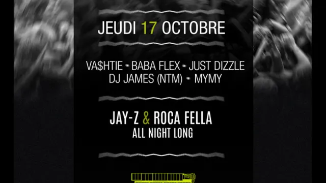 Movement : Jay-Z & Roca Fella All Night Long avec Vashtie - Baba Flex - Just Dizle - Dj James - MYMY