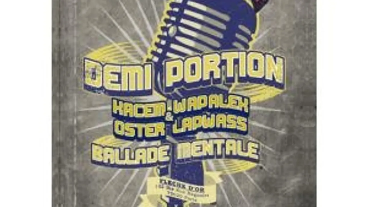 Demi-Portion + Kacem Wapalek & Oster Lapwass + Bal