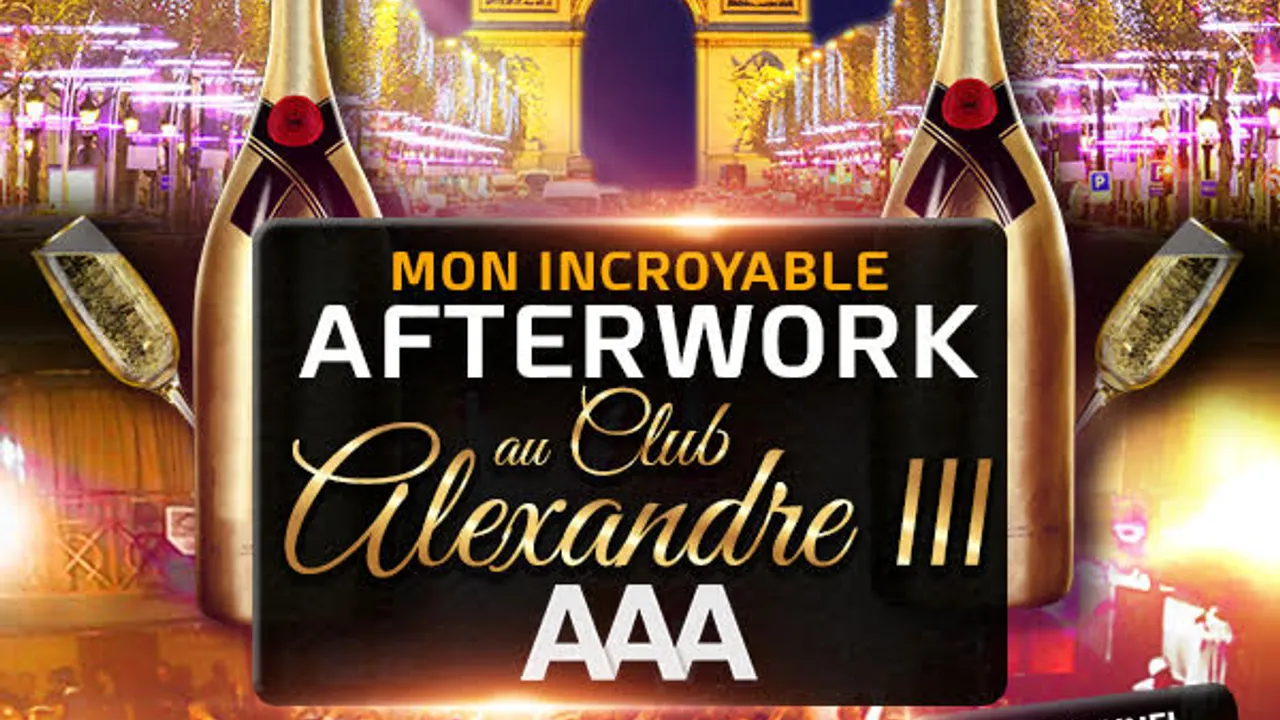 MON INCROYABLE AFTERWORK EXCEPTIONNEL & EXCLUSIF SOUS LE PONT ALEXANDRE III