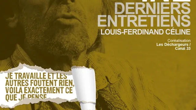 Céline, derniers entretiens