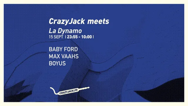 CrazyJack meets Baby Ford, Max Vaahs, Boyus