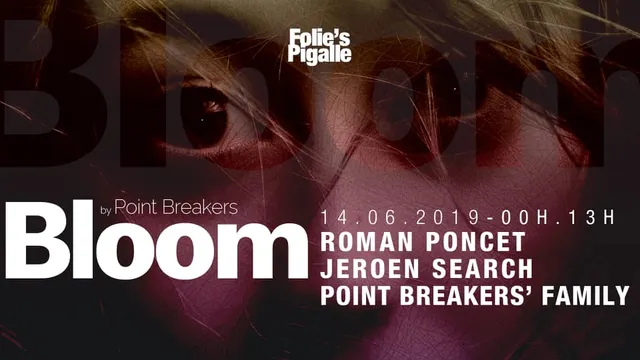 BLOOM w/ Roman Poncet & Jeroen Search