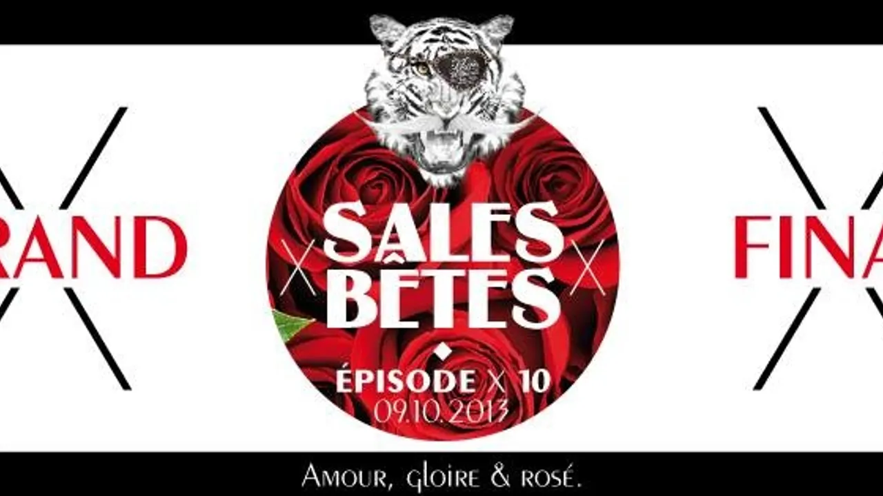 Sales Bêtes x Épisode 10 x Closing Party