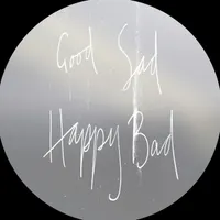 Good Sad Happy Bad