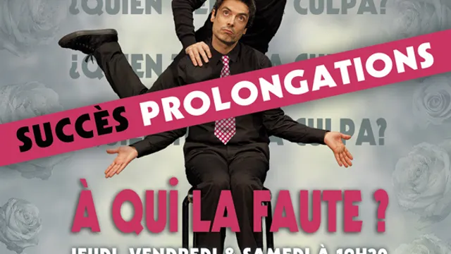 A QUI LA FAUTE ?