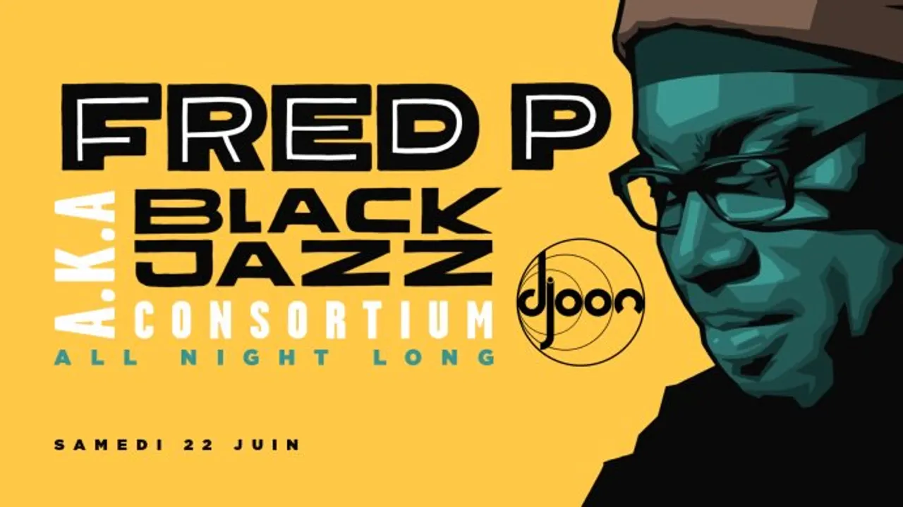 Djoon Invites Fred P aka Black Jazz Consortium