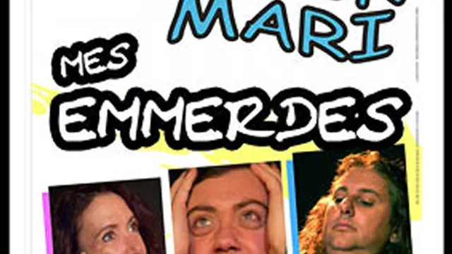 Moi mon mari mes emmerdes