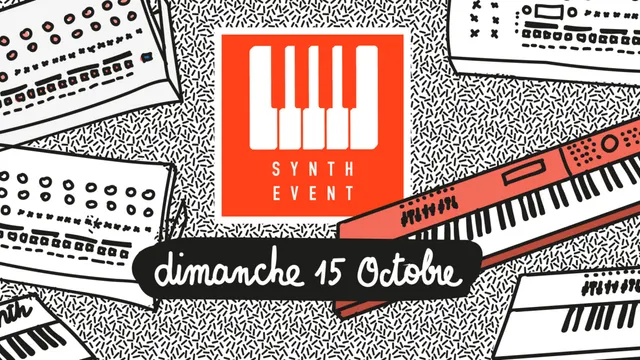 Synth Event #2 - Découvrez la création des musiques électroniques à la cool