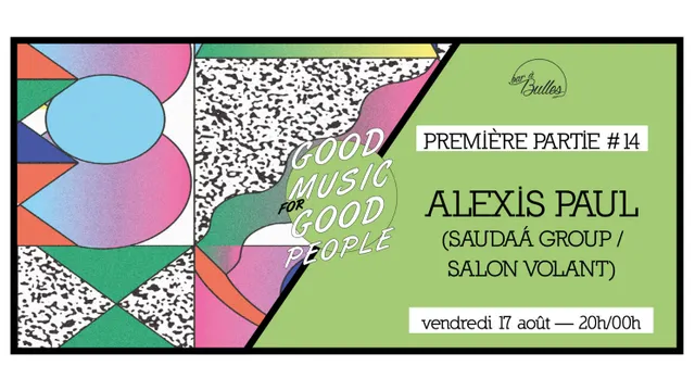 Première Partie #14 : Alexis Paul