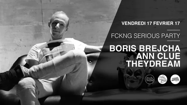 Fckng Serious : Boris Brejcha, Ann Clue & Theydream