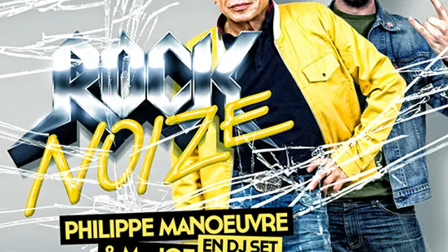 Rock Noize invite Philippe Manoeuvre
