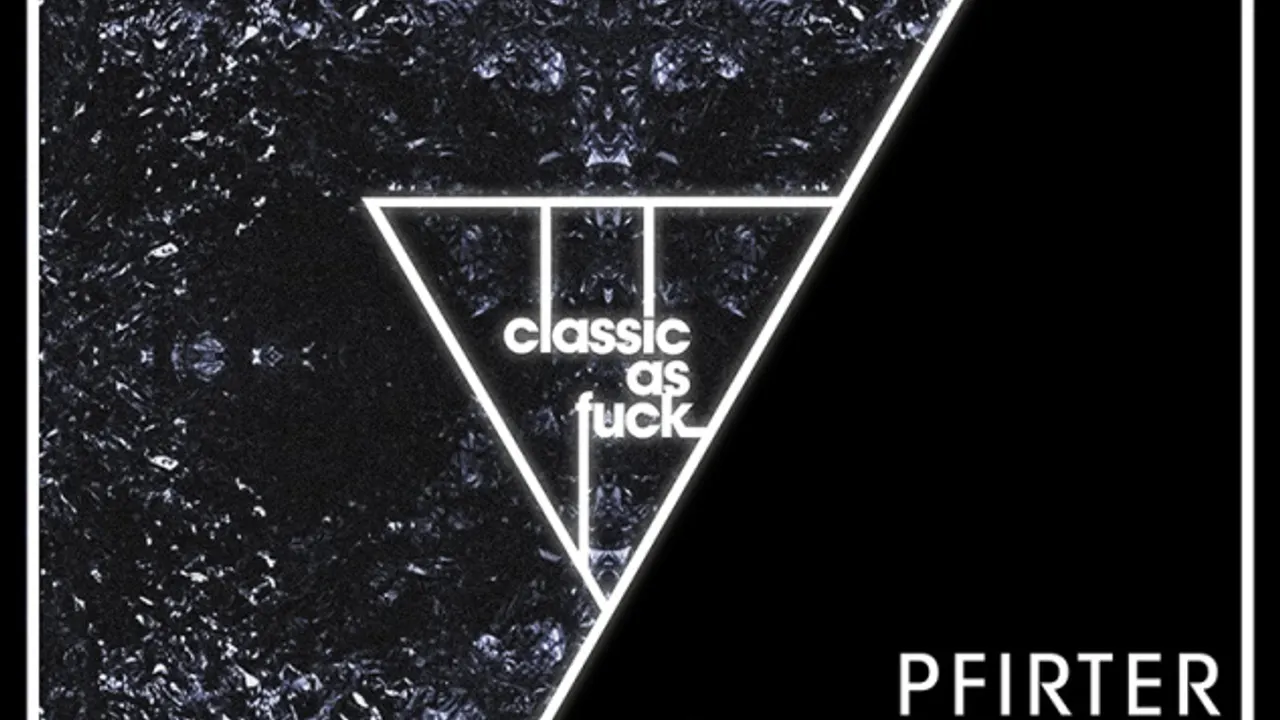 CLASSIC AS FUCK  w/ PFIRTER // BLACK ASTEROID // DE LEVEZOU & RIGPA