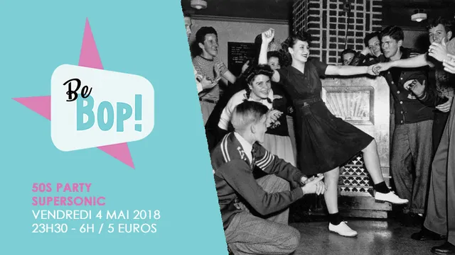 Be BOP! // 50s Rock'n'Roll Party au Supersonic