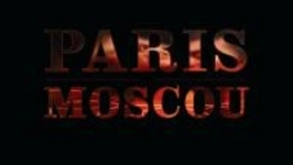 Paris Moscou