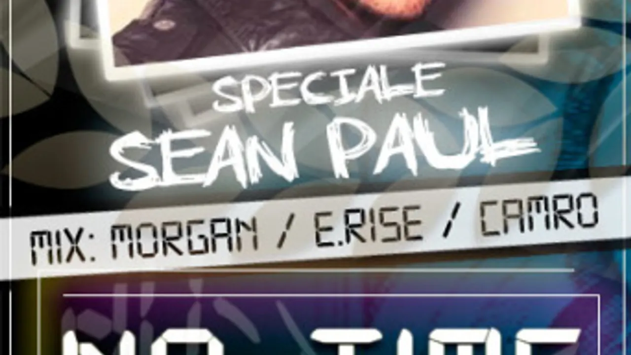 NOTIME PARTY SPECIALE SEAN PAUL AFTERSHOW