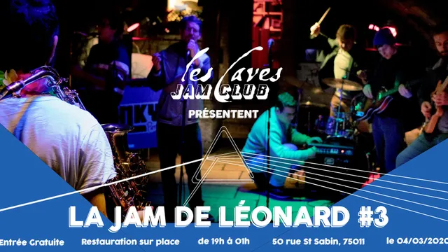 Les Caves Jam Club // La Jam de Léonard #3