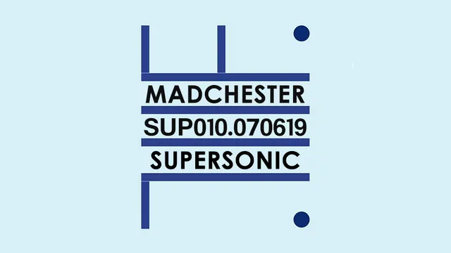 Madchester to Paris w/ True Order — Sup 010 / Supersonic