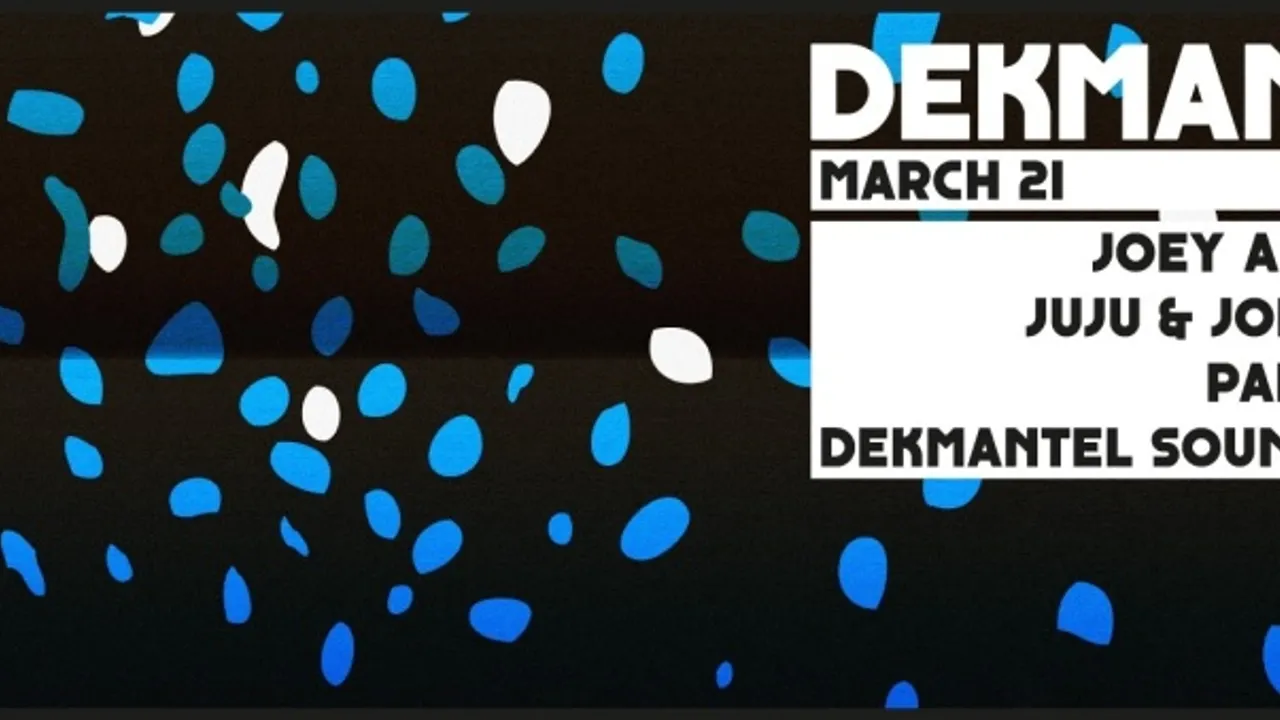 CONCRETE invites DEKMANTEL: JOEY ANDERSON, JUJU & JORDASH live, PALMS TRAX, DEKMANTEL SOUNDSYSTEM