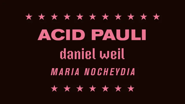 Zeitgeist w/ Acid Pauli, Daniel Weil