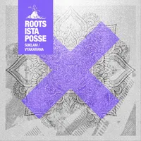 Roots Ista Posse