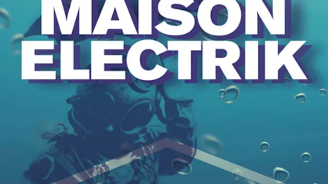 Maison Electrik