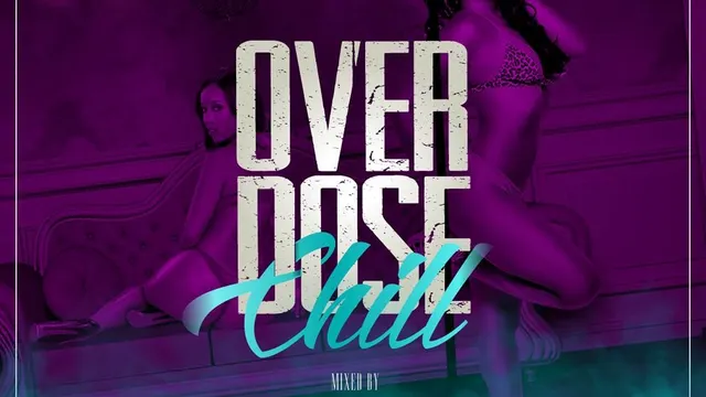 Overdose Chill