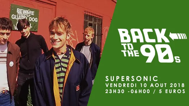 Back to the 90s / Supersonic