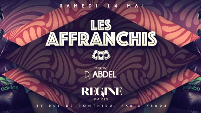 DJ ABDEL LIVE DJ SET CHEZ REGINE - LES AFFRANCHIS -
