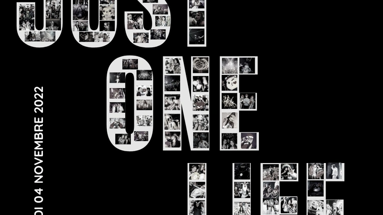 JUST ONE LIFE