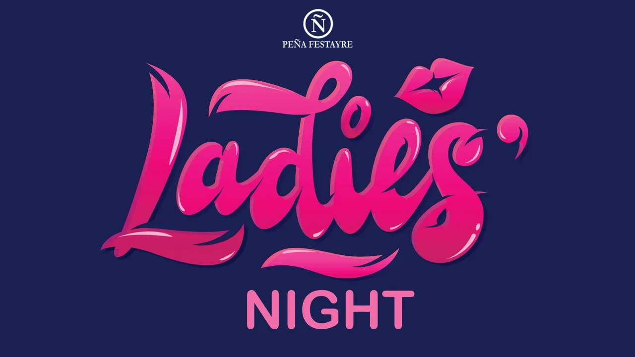 Ladies' Night X Peña Festayre